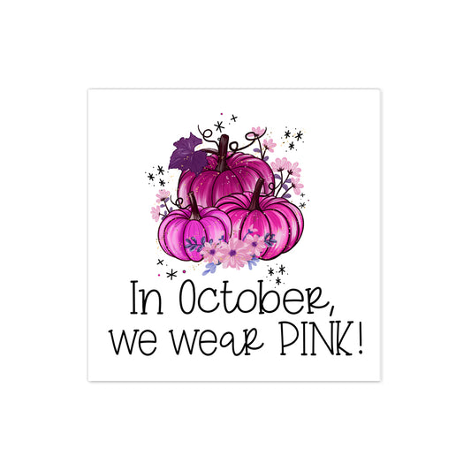 In October we wear pink sticker