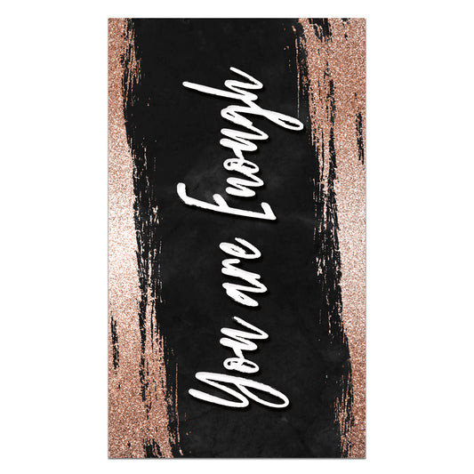 You are Enough Sticker