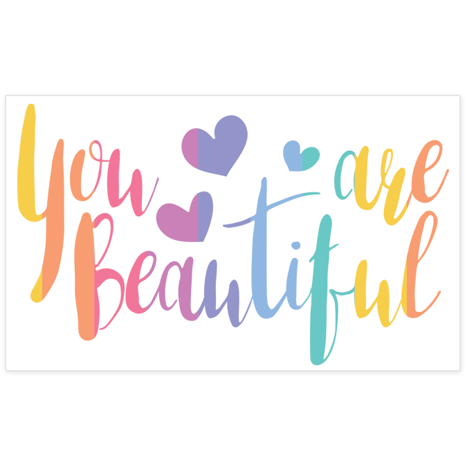 You are Beautiful