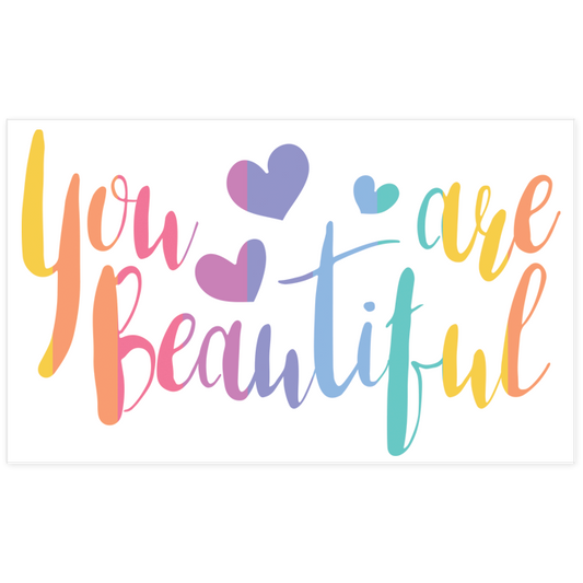 You are Beautiful