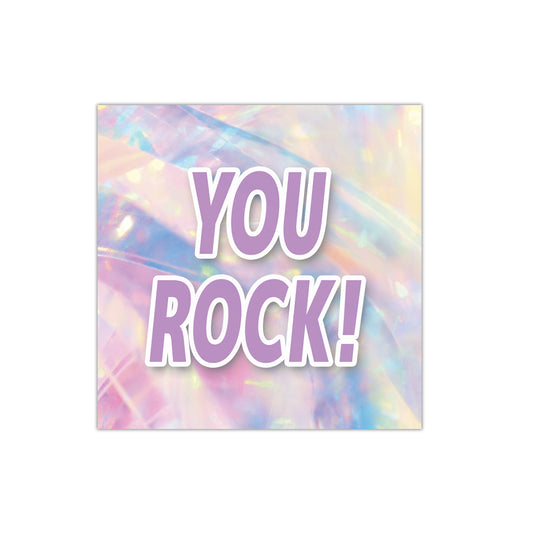 Iridescent Rainbow You Rock Stickers