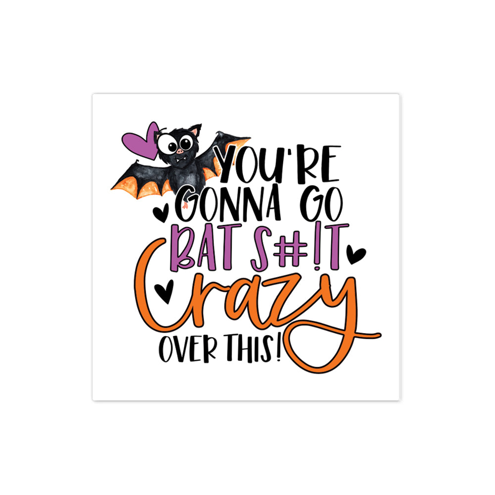 You're Gonna go Bat Sh*t Crazy Over This Halloween Sticker