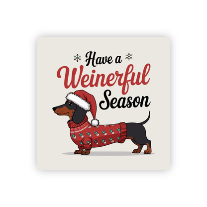 Funny Dachshund Sticker, Winter Christmas Sticker, Dachshund Humor Decal, Have a Weinerful Season, Christmas Dog Sticker, Holiday Dachshund Sticker, Wiener Dog Sticker, Cute Dog Christmas Sticker, Funny Dog Lover Gift, Dachshund Holiday Sticker, Festive Dachshund Decal, Christmas Wiener Dog Art, Seasonal Dog Sticker, Cute Dachshund in Snow, Winter Dog Lover Gift, Funny Wiener Dog Quote, Christmas Dog Collectibles, Handmade Dachshund Sticker, Wienerful Holiday Art, Funny Pet Christmas Sticker, Dachshund Gift