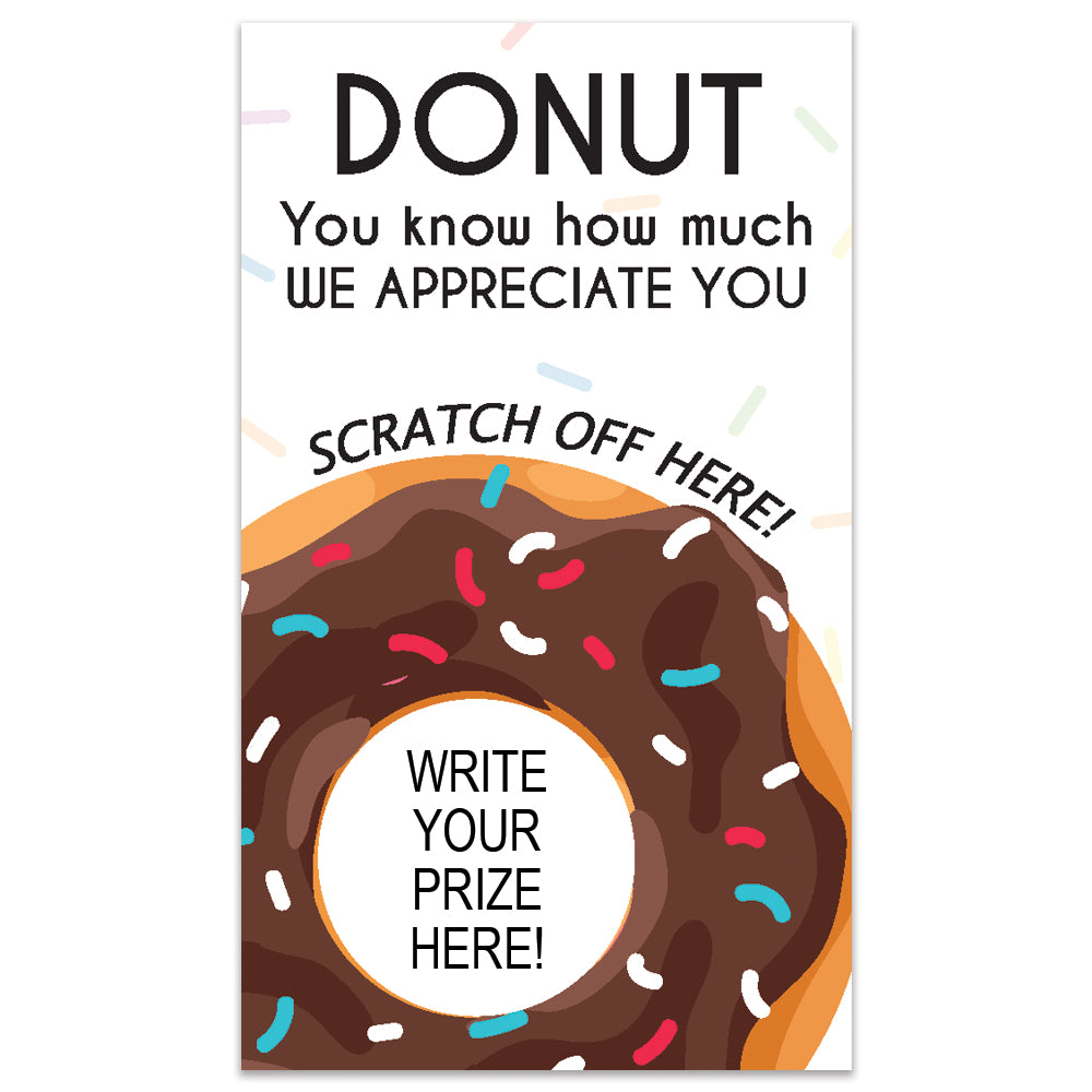 Donut you know how much we appreciate you scratch off loyalty card