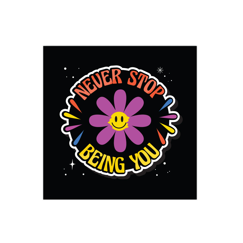 Rainbow never stop being you pride sticker lgbtq