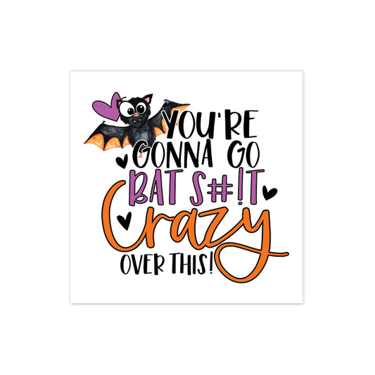 You're Gonna go Bat Sh*t Crazy Over This Halloween Sticker